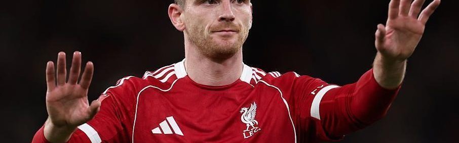 开云APP-记者：罗伯逊已告知利物浦，他希望加盟热刺